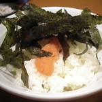風早いちや - セットの明太ご飯（２００円）　チューブから出しただけやろ！！