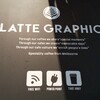 LATTE GRAPHIC 町田店