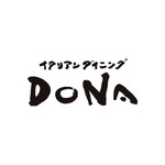 イタリアンダイニングDONA - 