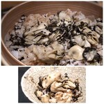 大どころ - 牡蠣はご飯を炊くお出しを取るのにも使用されたそうで、ご飯に牡蠣の旨みがでて美味しいこと。