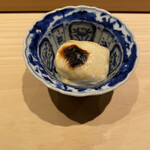 こま田 - 焼き白子　シャリ　幸せになれる一品