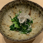 鮨 由う - 青菜とじゃこのお浸し
