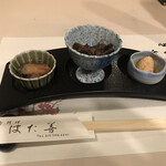 Hata Zen - 前菜3種