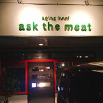 Ask the meat - 外観