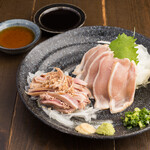 薩摩ぢどり - 鮮度で勝負する！『地鶏のたたき合盛り』。