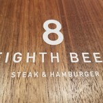 8EIGHTH BEEF STEAK＆HAMBURGER - 