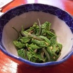 ん。 - あるひのつきだし（こしあぶらの和え物）