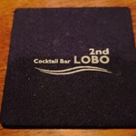 Bar 2nd LOBO - コースター♪