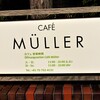 カフェ・ミュラー
