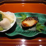 本城 - 焼き物と炊き合わせ