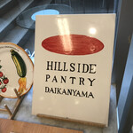 HILLSIDE PANTRY - 看板