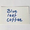 Blue leaf coffee