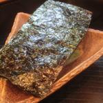 神港 - 【サービス】「走り水の焼き海苔」：コリコリッとした食感！旨味がクワッと迫ってきます♪