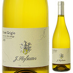 J. Hofstadter/ Pinot Grigio (Trentino-Alto Adige)