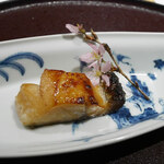 馳走 啐啄一十  - 「駿河湾サスエの黒ムツ山椒焼き」