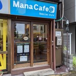 Mana Cafe - 【2020/7】外観