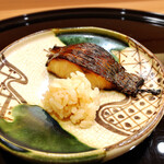 鮨 彌いち - 黒むつ西京焼き