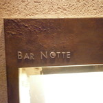 NOTTE - 入口の看板