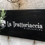 La Trattoriaccia - 