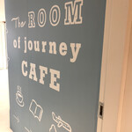 The ROOM of journey CAFE  - 