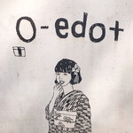 O-edo+ - 看板です❤︎