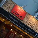 PASTA＆PIZZA WINE BAR YOLO - 外観２０２０年８月