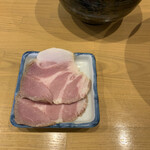 麺屋 まるきよ - 低温調理のチャーシュー