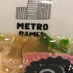 METRO RAMEN - メトロ ( ´θ｀) ラーメン