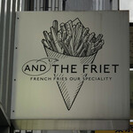 AND THE FRIET - 