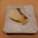 すし処 睦月 - 鰆西京焼き