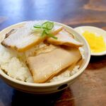 大正そば - チャーシューごはん（チャーシュー麺の叉焼+ごはん）