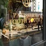 PATISSERIE TOOTH TOOTH - 