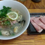 中華そば よしかわ - 牡蛎そば＋特製トッピング（￥８６０、￥３００＝￥１１６０）