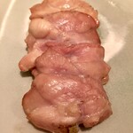 オオクサ - 信玄鷄の内腿です　同じ腿なのに食感も味も全然違う　美味しいことに変わりはないんですけど