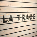 LA TRACE - お店。