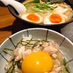 ささみユッケご飯と濃厚鶏骨醤油そば
