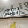 METRO RAMEN