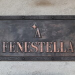 ‘A FENESTELLA - 御馳走様でした☆