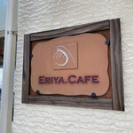 EBIYA CAFE - 店舗看板