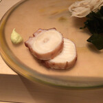 たかおか - 銚子 蛸→サッと茹でて心地良い食感と甘みを楽しむ…またこちらの山葵！丁寧な摺り下ろしでネットリと円やか！