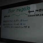 Bar regalo - 店頭掲示の案内看板