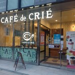 CAFE de CRIE - お店の外観