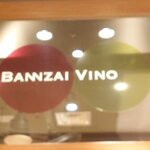 BANNZAI VINO - 