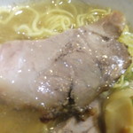 ラーメン ふくや - しおラーメンのチャーシューのアップ　【　２０１２年８月　】