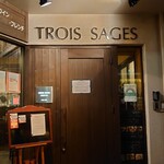 TROIS SAGES - 