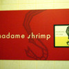 銀座 海老料理&和牛レストラン マダムシュリンプ東京