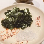 蕎麦割烹  倉田 - 海苔＆塩