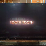 TOOTH TOOTH TOKYO - 