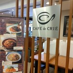 CAFE de CRIE - お店の入口