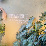 BROWN RICE Tokyo Omotesando - 